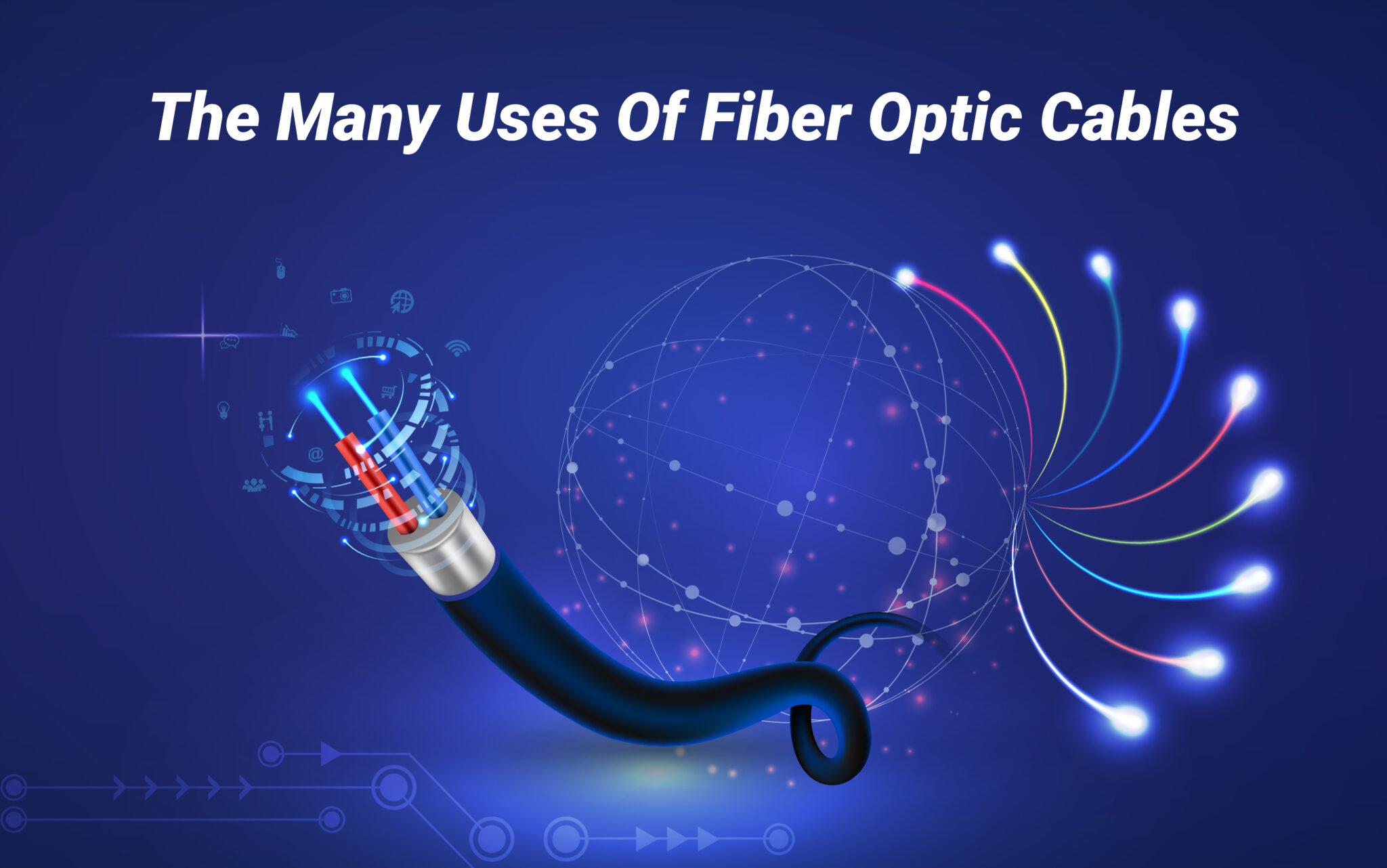 The Many Uses Of Fiber Optic Cables The Blogism